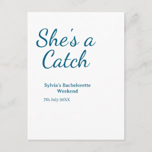 She's a catch bachelorette weekend name blue date  postcard