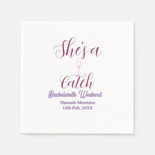 She's a catch champagne bottle bachelorette weeken napkin
