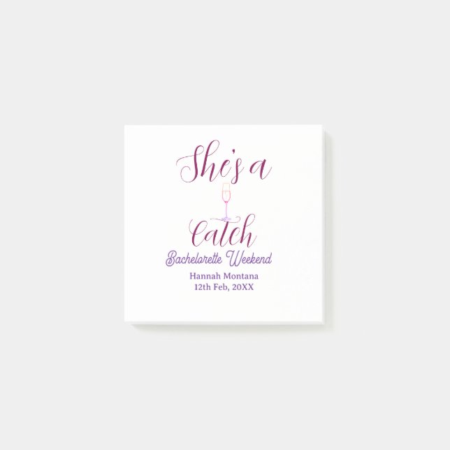 She's a catch champagne bottle bachelorette weeken post-it notes (Front)