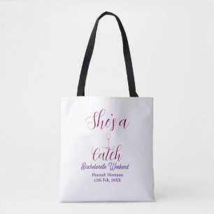 She's a catch champagne bottle bachelorette weeken tote bag