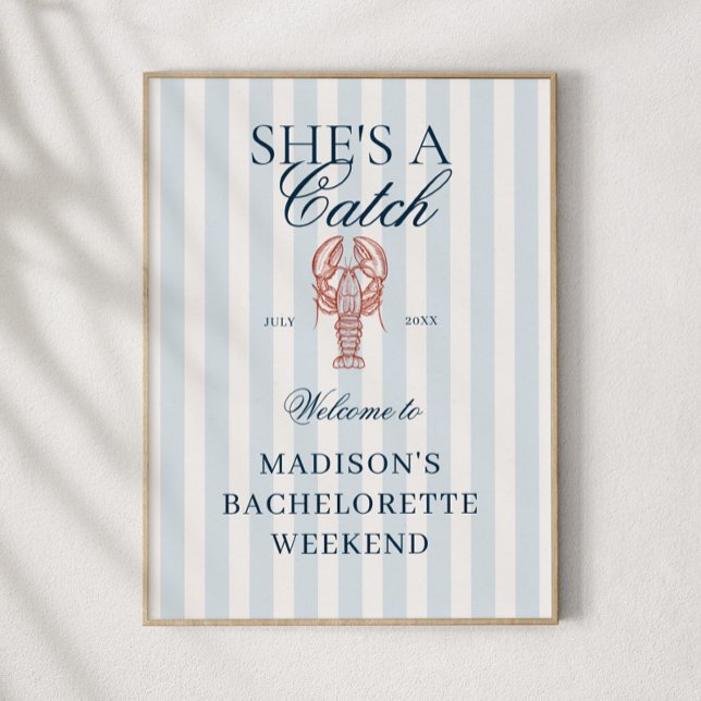 She's a catch Lobster Bachelorette Welcome Poster (Creator Uploaded)