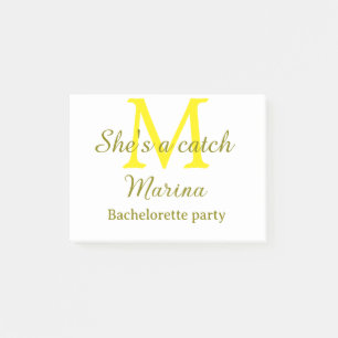 She's a catch yellow monogram bachelorette party n post-it notes