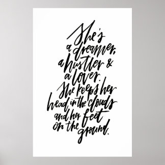 She's A Dreamer Hustler Lover Poster