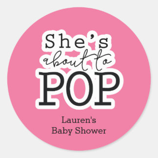 She's About to Pop Baby Shower Sticker