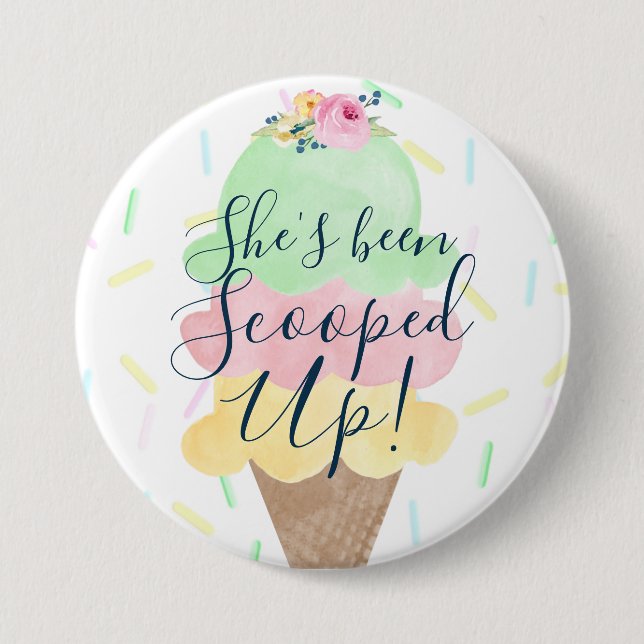 She's Been Scooped Up Ice Cream Bridal Shower 7.5 Cm Round Badge (Front)