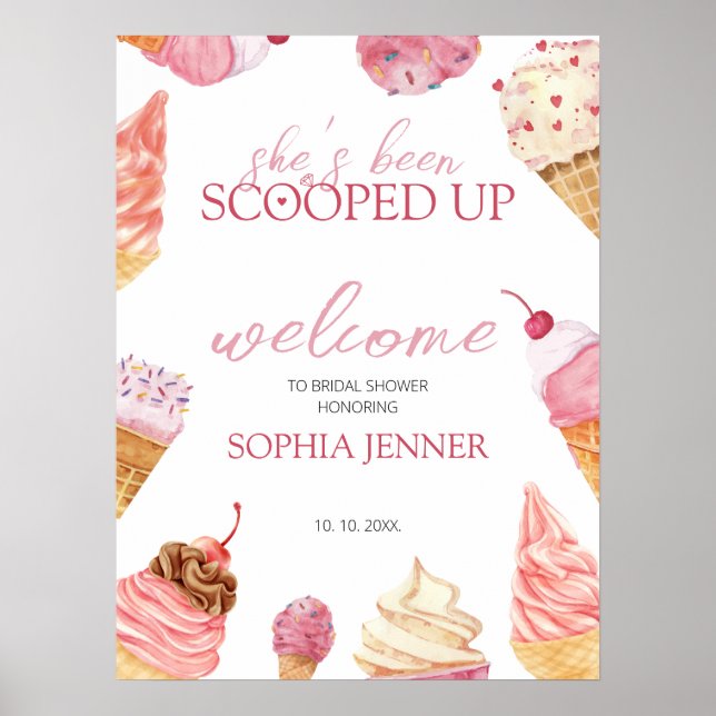 She's been Scooped Up Ice Cream Welcome Sign (Front)