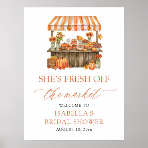 She's Fresh Off the Market Bridal Shower Welcome Poster