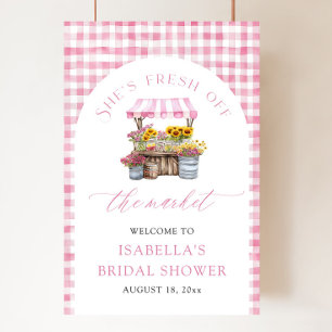 She's Fresh Off the Market Bridal Shower Welcome Poster