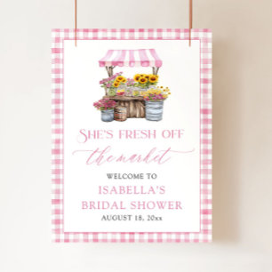 She's Fresh Off the Market Bridal Shower Welcome Poster