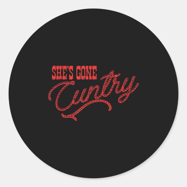 She's Gone Ry, Country Music, Cowboy Western  Classic Round Sticker (Front)