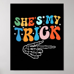She's Is My Trick Hes Is My Treat Halloween Couple Poster