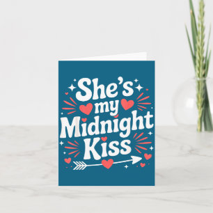 She's Midnight Kiss Valentine Matching Design Card