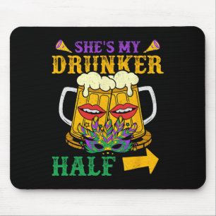 She's My Drunker Half Matching Couple Boyfriend Ma Mouse Pad