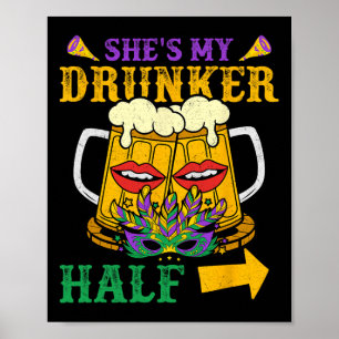 She's My Drunker Half Matching Couple Boyfriend Ma Poster