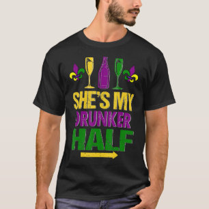 She's My Drunker Half Matching Couple Boyfriend Ma T-Shirt