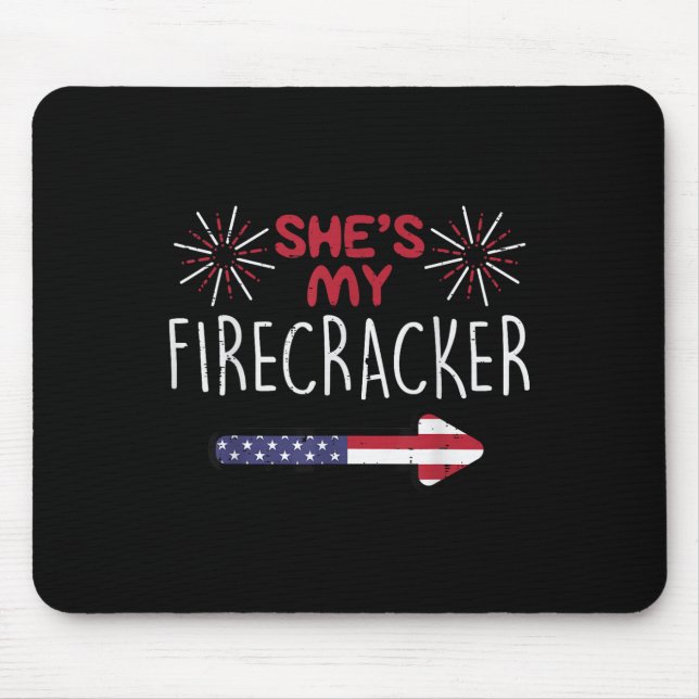 Shes My Firecracker 4th Of July Matching Couples H Mouse Pad (Front)