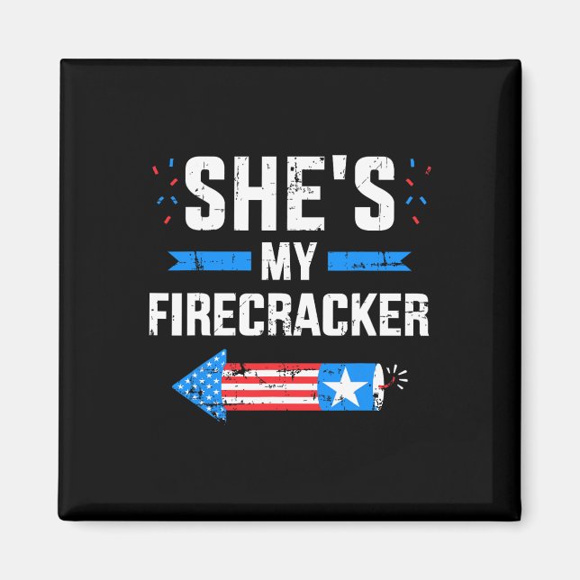 She's My Firecracker Matching Partner For 4th Of J Magnet (Front)