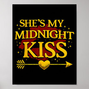 She's My Midnight Kiss Matching Couples Valentine’ Poster