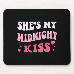 Shes My Midnight Kiss Saying Romantic Couple New Y Mouse Pad