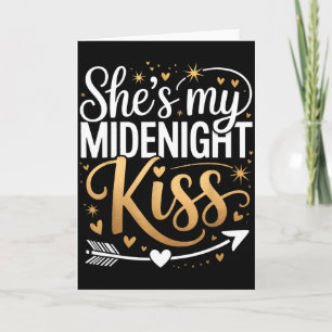 Shes My Midnight Kiss Valentine New Year Matching  Card