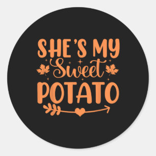 She's My Sweet Potato Autumn Thanksgiving Couples Classic Round Sticker