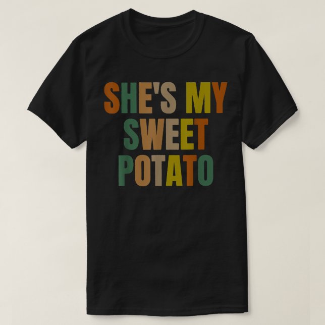 She's My Sweet Potato I YAM Couple Matching  Copy T-Shirt (Design Front)