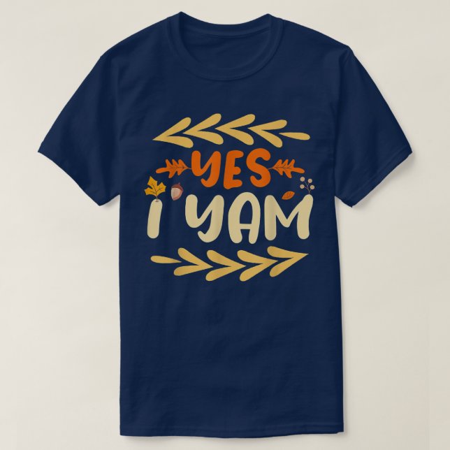 She's My Sweet Potato I Yam Couple Matching Thanks T-Shirt (Design Front)