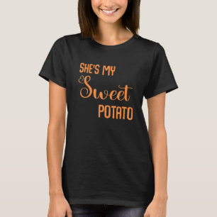 She's My Sweet Potato I Yam  Couples Thanksgiving T-Shirt