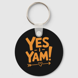 She's My Sweet Potato I Yam Matching Thanksgiving Key Ring