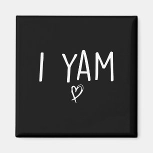 She's My Sweet Potato I Yam Set Couples Thanksgivi Magnet
