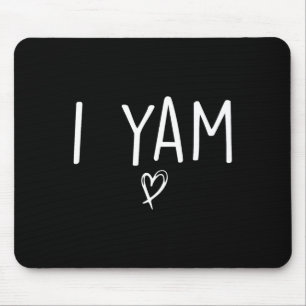 She's My Sweet Potato I Yam Set Couples Thanksgivi Mouse Pad