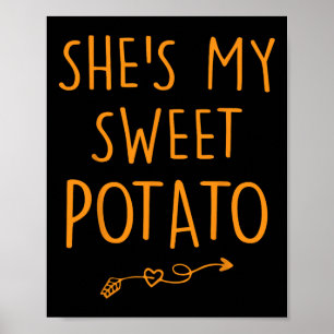 She's My Sweet Potato I Yam Set Couples Thanksgivi Poster