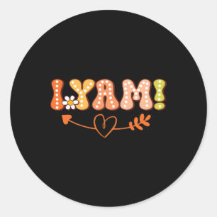 She's My Sweet Potato I Yam Thanksgiving Autumn Co Classic Round Sticker