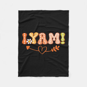 She's My Sweet Potato I Yam Thanksgiving Autumn Co Fleece Blanket