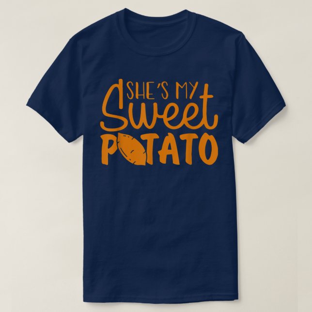 She's My Sweet Potato I Yam Thanksgiving Couple Ma T-Shirt (Design Front)