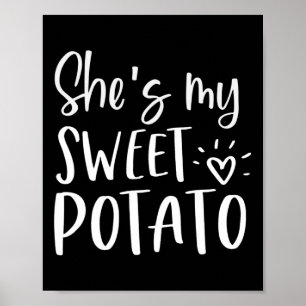 She's My Sweet Potato I Yam Thanksgiving Couples Poster