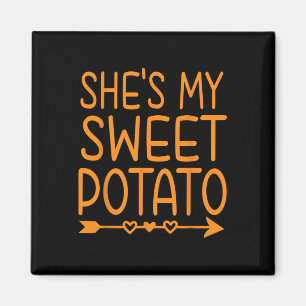 She's My Sweet Potato I Yam Thanksgiving Matching  Magnet