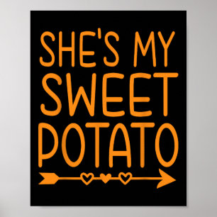 She's My Sweet Potato I Yam Thanksgiving Matching Poster