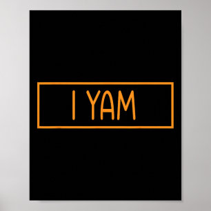 She's My Sweet Potato I Yam Thanksgiving Matching Poster