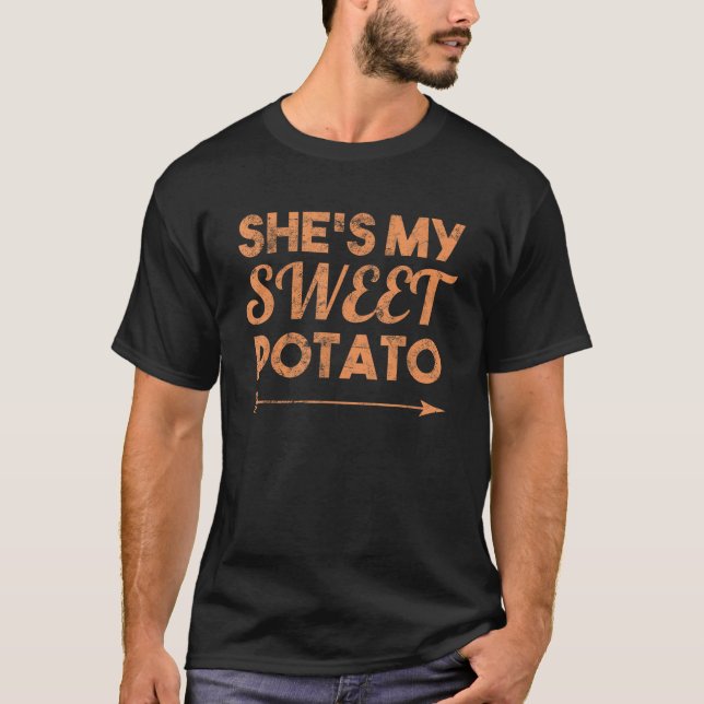 Shes My Sweet Potato I Yam Thanksgiving Matching  T-Shirt (Front)