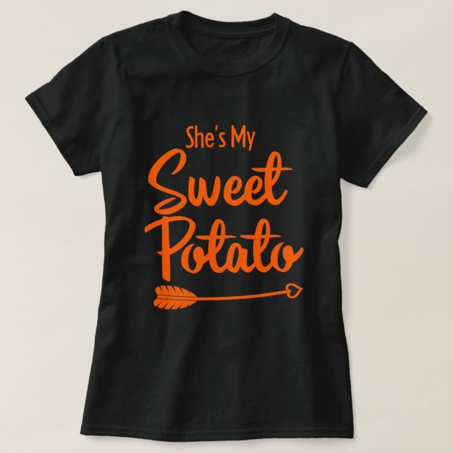 Shes My Sweet Potato Yes I Yam 2 T-Shirt (Design Front)
