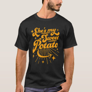 She's My Sweet Potato Yes I Yam Thanksgiving Coupl T-Shirt