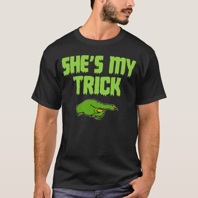 She's My Trick Easy Matching Halloween Costume T-Shirt (Front)