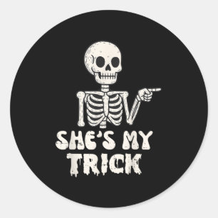 Shes My Trick Skeleton Couples Matching Halloween Classic Round Sticker