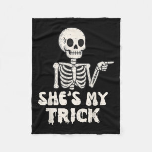 Shes My Trick Skeleton Couples Matching Halloween Fleece Blanket