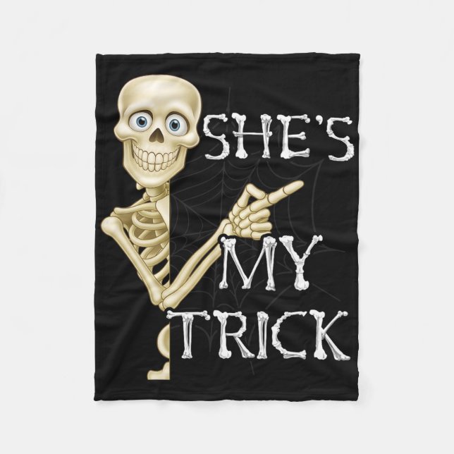 Shes My Trick Skeleton Matching Couple Halloween C Fleece Blanket (Front)