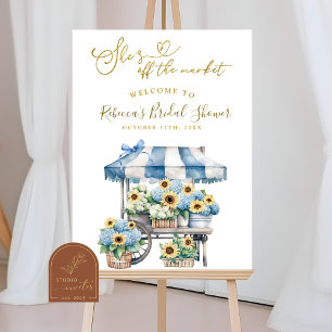 She's off the market bridal shower Welcome Sign