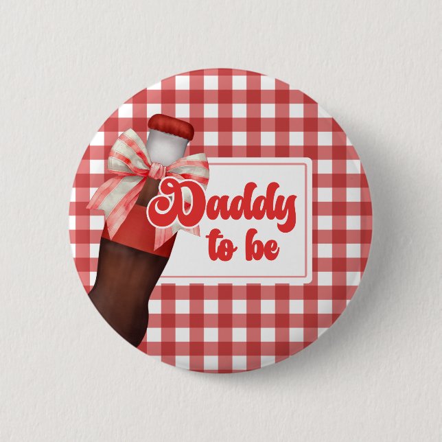 She's Ready to Pop Baby Shower Daddy To Be Button (Front)
