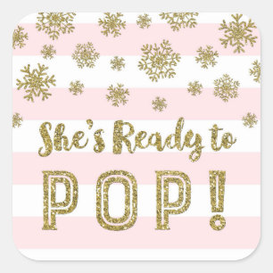 She's Ready to Pop Pink Stripes Gold Snow Square Sticker