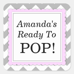 She's Ready to Pop Square sticker - Chevron Design